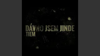 Dávno jsem jinde