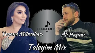Yegane Mürsəlova - Ali Haşimi ( Taleyim mix) 2024