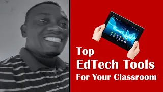 Top EdTech Tools for Teachers | Pat Ugwu