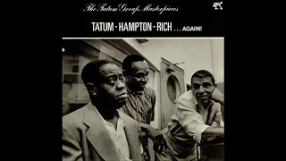 Art Tatum & Lionel Hampton & Buddy Rich -  07 -  How High The Moon