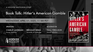 Book Talk: Hitler’s American Gamble