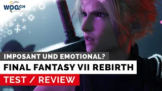 Final Fantasy VII Rebirth - Test: Grösser, imposanter und ziemlich emotional