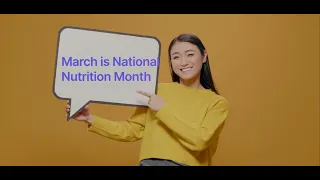Did you know that March is NATIONAL NUTRITION MONTH - 50 years of celebrating nutrition