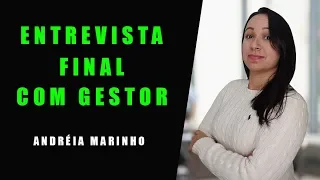 Entrevista Final Com Gestor