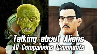 Fallout 4 - Talking about Aliens with Jack Cabot - All Companions Comments & All Answers