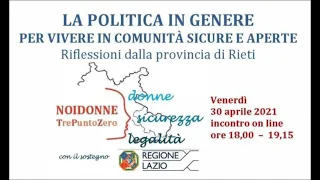 LA POLITICA IN GENERE PER VIVERE IN COMUNITÀ SICURE E APERTE. Riflessioni dalla provincia di Rieti