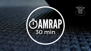 Amrap Timer With Music - 30 min | Mix 78