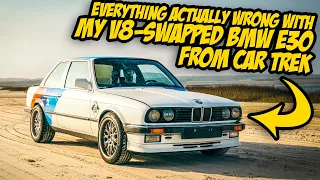 Here's Everything ACTUALLY Wrong With My V8-Swapped Car Trek BMW E30 (Hiding A LOT Of Damage)