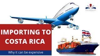 Why  importing goods to Costa Rica can be expensive