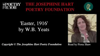 The Josephine Hart Poetry Hour: W.B. Yeats - 'Easter, 1916' read by Fiona Shaw