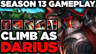 Season 13 High Elo Darius Gameplay -  How to Climb with Darius Only | How to Carry as Darius