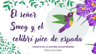 El Colibrí Pico de Espada de Edna Iturralde - Liceo Franco-Ecuatoriano La Condamine