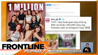 BINI, pumalo na sa mahigit 1M ang followers sa Instagram | Frontline Pilipinas