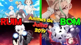 OS MELHORES E PIORES ANIMES DE JULHO DE 2019