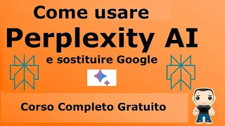 Corso GRATUITO utilizzo PERPLEXITY AI | Impara a usare l'intelligenza artificiale  per le ricerche