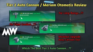 Review Meriam Otomatis Tier 2 | Which The Best T2 Auto Cannon ?? | Modern Warships