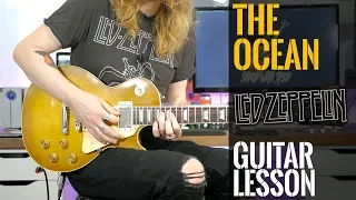 How To Play "The Ocean" by Led Zeppelin (Full Electric Guitar Lesson)