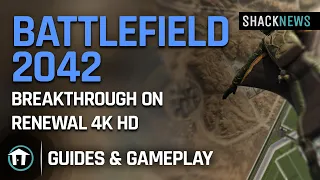 Battlefield 2042 - Breakthrough on Renewal 4K HD