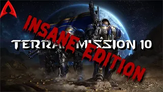 StarCraft Insane Edition v1.1.1 || Terran Mission 10 The Hammer Falls