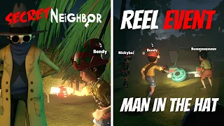 REEL EVENT : MAN IN THE HAT (MITH) SUMMER UPDATE 2021 | SECRET NEIGHBOR GAMEPLAY