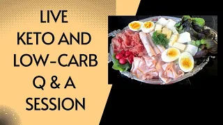 LIVE Keto/Low-Carb Q&A Session