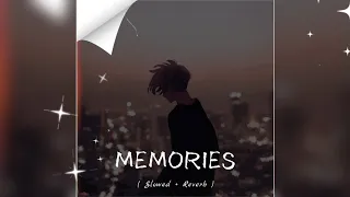 Memories (Slowed+Reverb) - | BONAFIDE (Maz & Ziggy) Feat. Bilal Saeed | #trending #music #viral