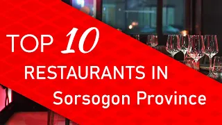 Top 10 best Restaurants in Sorsogon Province, Philippines