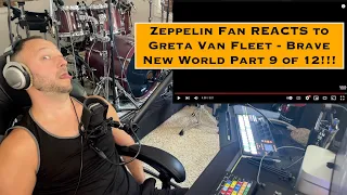 Zeppelin Fan REACTS to Greta Van Fleet   Brave New World Part 9 of 12