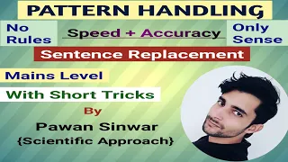 Mains Level Sentence Replacement | Pattern Handling | By Pawan Sinwar