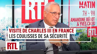 Visite de Charles III : Luc Presson, chef du service de la protection, invité d'Amandine Bégot