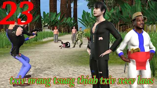 txiv nraug tsuag thiabtxiv xeev laus part 23