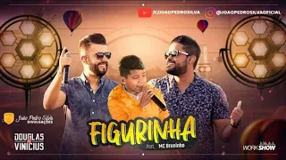 Douglas e Vinícius - Figurinha - part. MC Bruninho | JOÃO PEDRO SILVA DIVULGAÇÕES