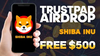 CRYPTO AIRDROP SHIBA INU NFT 2022 | TRUSTPAD + SHIBA INU CLAIM TOKEN 500$