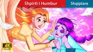 Shpirti i Humbur 💀 Perralla Shqip 🌙 WOA - Albanian Fairy Tales