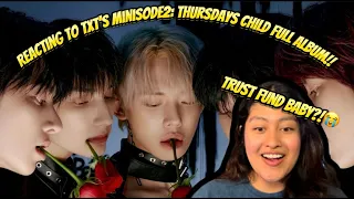 OPENING SEQUENCE IS AMAZING!! (Reacting to TXT's Minisode 2: Thursdays Child FULL ALBUM!!)