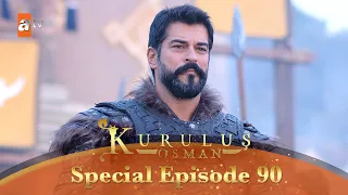 Kurulus Osman Urdu | Special Episode for Fans 90