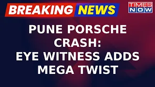 Pune Porsche Crash: Sensational New Disclosure In Accident, OP 'Shield VVIP Brat' Exposed | Latest