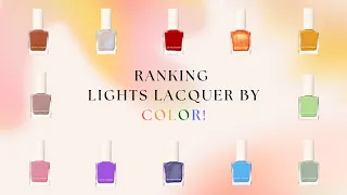 Ranking Lights Lacquer By Color! | ValZenDen