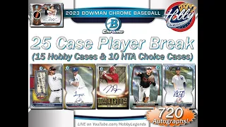CASES #5+6 of 25 (HOBBY + HTA) - 2023 Bowman CHROME 25 Case (15 HOBBY+10 HTA) Player Break 09/23/23