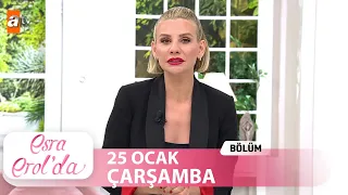 Esra Erol'da 25 Ocak 2023 | Tek Parça