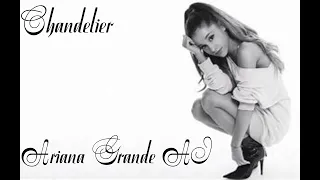 Ariana A.I - Chandelier