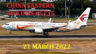 China Eastern Airlines Flight 5735 Crash 21 March 2022