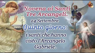 Novena ai Santi Tre Arcangeli.Quinto  giorno: i santi che hanno visto l’Arcangelo Gabriele.