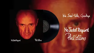 Phil Collins - We Said Hello, Goodbye (Official Audio)