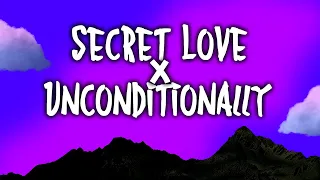 Secret Love Song X Unconditionally - Little Mix/Katy Perry | TikTok Remix version (Lyrics)
