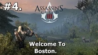 4. Assassins Creed 3 (PC Walkthrough) - Welcome To Boston [HD 1080p]