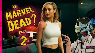 Is Marvel Dead? Can It Come Back From "The Marvels"? - Part 2