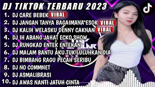 DJ TIKTOK TERBARU 2023 - DJ CARI BEBEK X DJ JANGAN TANYA BAGAIMANA ESOK - FUL BAS REMIX