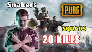 eU Snakers - 20 KILLS - SQUADS - PUBG