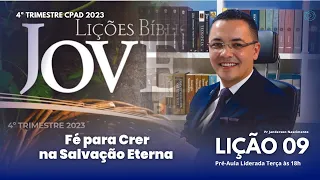 Lição 09 - Fé para Crer na Salvação Eterna - JOVENS